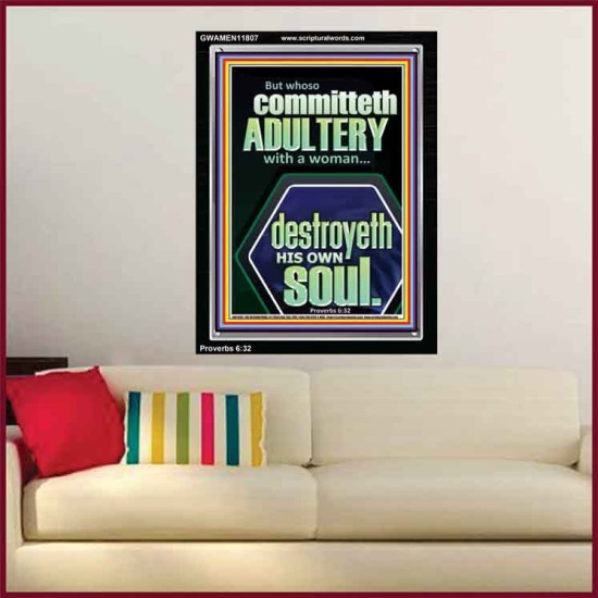 WHOSO COMMITTETH  ADULTERY WITH A WOMAN DESTROYETH HIS OWN SOUL  Sciptural Décor  GWAMEN11807  
