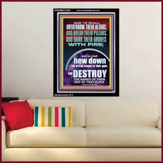 OVERTHROW THEIR ALTARS AND BREAK THEIR PILLARS  Custom Wall Scriptural Art  GWAMEN11833  