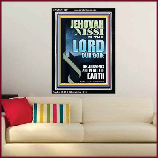 JEHOVAH NISSI HIS JUDGMENTS ARE IN ALL THE EARTH  Custom Art and Wall Décor  GWAMEN11841  