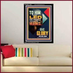 TO HIM WHICH LED HIS PEOPLE THROUGH THE WILDERNESS  Bible Verse for Home Portrait  GWAMEN11860  "25x33"