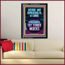 HEAR ME SPEEDILY O LORD MY GOD  Sanctuary Wall Picture  GWAMEN11916  "25x33"