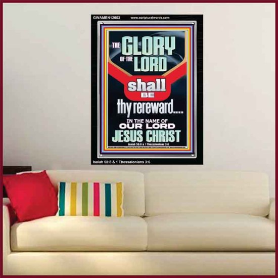 THE GLORY OF THE LORD SHALL BE THY REREWARD  Scripture Art Prints Portrait  GWAMEN12003  