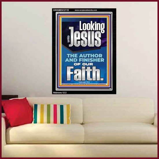 LOOKING UNTO JESUS THE FOUNDER AND FERFECTER OF OUR FAITH  Bible Verse Portrait  GWAMEN12119  