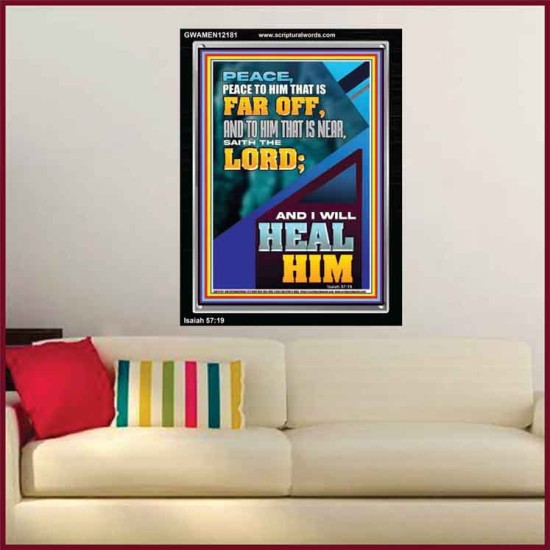 PEACE TO HIM THAT IS FAR OFF SAITH THE LORD  Bible Verses Wall Art  GWAMEN12181  