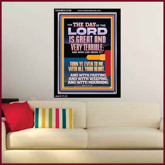 THE DAY OF THE LORD IS GREAT AND VERY TERRIBLE REPENT NOW  Art & Wall Décor  GWAMEN12196  