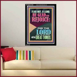FEAR NOT O LAND THE LORD WILL DO GREAT THINGS  Christian Paintings Portrait  GWAMEN12198  "25x33"