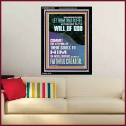 LET THEM THAT SUFFER ACCORDING TO THE WILL OF GOD  Christian Quotes Portrait  GWAMEN12265  "25x33"