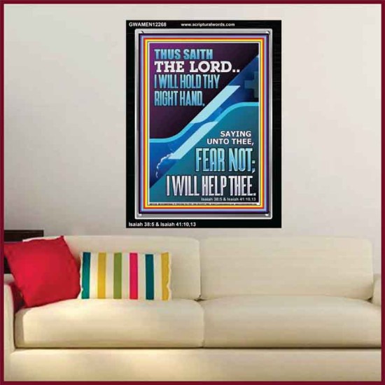 I WILL HOLD THY RIGHT HAND FEAR NOT I WILL HELP THEE  Christian Quote Portrait  GWAMEN12268  