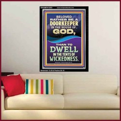 RATHER BE A DOORKEEPER IN THE HOUSE OF GOD THAN IN THE TENTS OF WICKEDNESS  Scripture Wall Art  GWAMEN12283  "25x33"