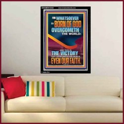 WHATSOEVER IS BORN OF GOD OVERCOMETH THE WORLD  Custom Inspiration Bible Verse Portrait  GWAMEN12342  "25x33"