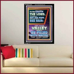 YOUR VALLEY SHALL BE FILLED WITH WATER  Custom Inspiration Bible Verse Portrait  GWAMEN12343  "25x33"