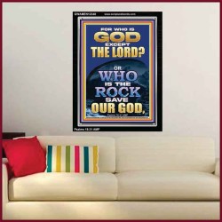 WHO IS THE ROCK SAVE OUR GOD  Art & Décor Portrait  GWAMEN12348  "25x33"