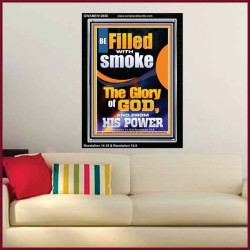 BE FILLED WITH SMOKE THE GLORY OF GOD AND FROM HIS POWER  Church Picture  GWAMEN12658  "25x33"