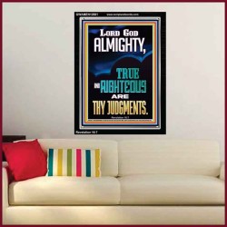 LORD GOD ALMIGHTY TRUE AND RIGHTEOUS ARE THY JUDGMENTS  Ultimate Inspirational Wall Art Portrait  GWAMEN12661  "25x33"
