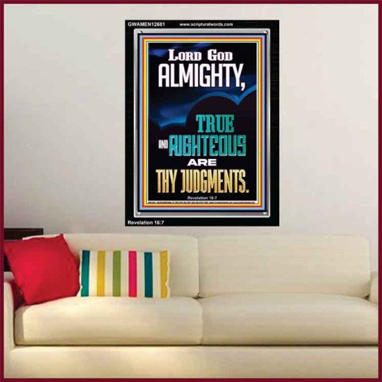 LORD GOD ALMIGHTY TRUE AND RIGHTEOUS ARE THY JUDGMENTS  Ultimate Inspirational Wall Art Portrait  GWAMEN12661  