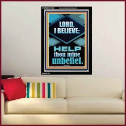 LORD I BELIEVE HELP THOU MINE UNBELIEF  Ultimate Power Portrait  GWAMEN12682  "25x33"