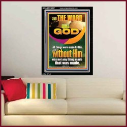 AND THE WORD WAS GOD ALL THINGS WERE MADE BY HIM  Ultimate Power Portrait  GWAMEN12937  "25x33"