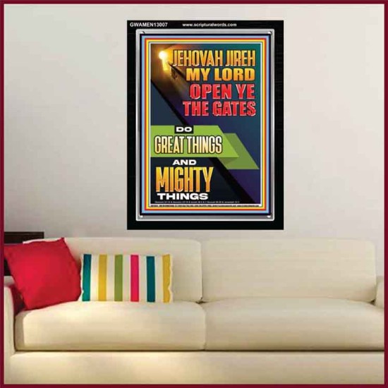 OPEN YE THE GATES DO GREAT AND MIGHTY THINGS JEHOVAH JIREH MY LORD  Scriptural Décor Portrait  GWAMEN13007  