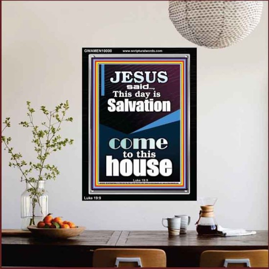 SALVATION IS COME TO THIS HOUSE  Unique Scriptural Picture  GWAMEN10000  