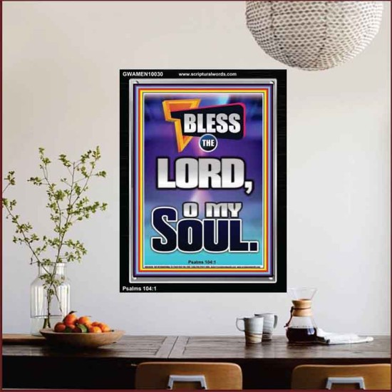 BLESS THE LORD O MY SOUL  Eternal Power Portrait  GWAMEN10030  