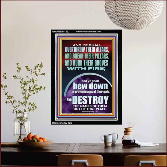 OVERTHROW THEIR ALTARS AND BREAK THEIR PILLARS  Custom Wall Scriptural Art  GWAMEN11833  