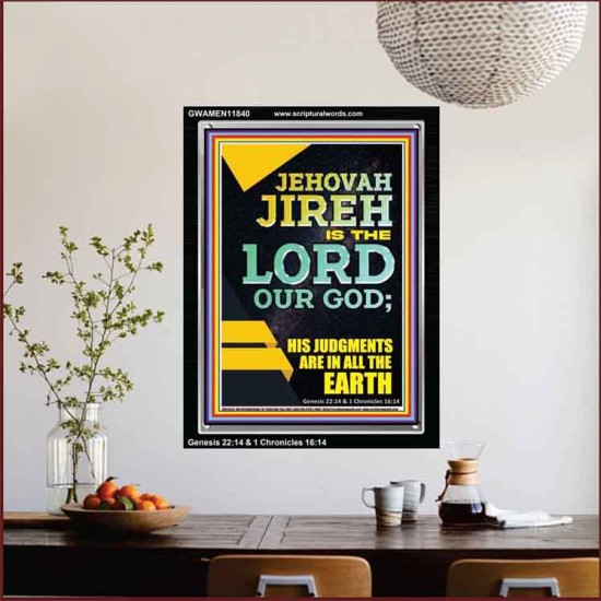 JEHOVAH JIREH HIS JUDGEMENT ARE IN ALL THE EARTH  Custom Wall Décor  GWAMEN11840  