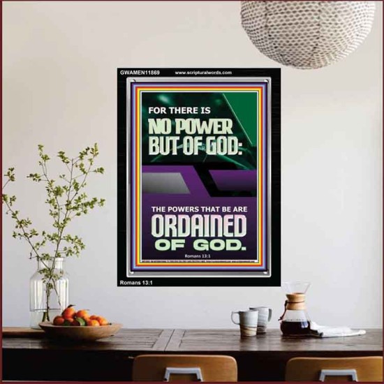 THERE IS NO POWER BUT OF GOD POWER THAT BE ARE ORDAINED OF GOD  Bible Verse Wall Art  GWAMEN11869  