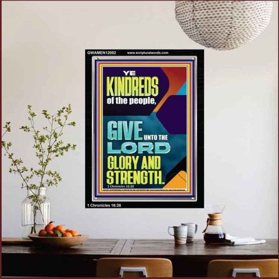 GIVE UNTO THE LORD GLORY AND STRENGTH  Scripture Art  GWAMEN12002  