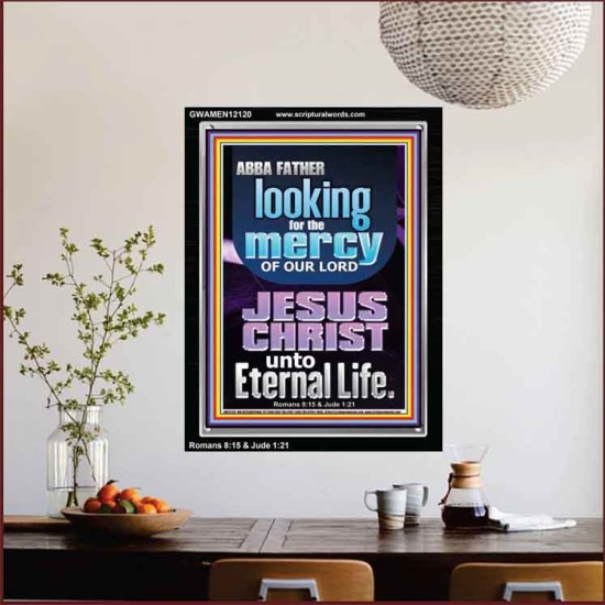 LOOKING FOR THE MERCY OF OUR LORD JESUS CHRIST UNTO ETERNAL LIFE  Bible Verses Wall Art  GWAMEN12120  