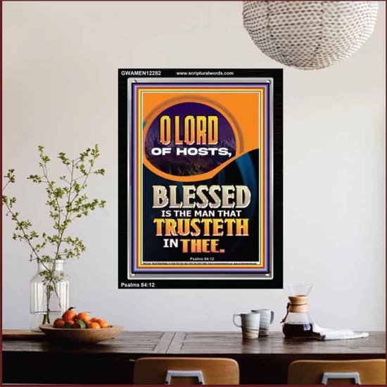 BLESSED IS THE MAN THAT TRUSTETH IN THEE  Scripture Art Prints Portrait  GWAMEN12282  