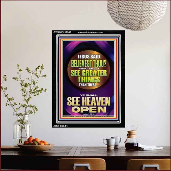 THOU SHALT SEE GREATER THINGS YE SHALL SEE HEAVEN OPEN  Ultimate Power Portrait  GWAMEN12946  