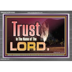 TRUST IN THE NAME OF THE LORD  Unique Scriptural ArtWork  GWANCHOR10303  "33X25"