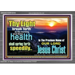 THY HEALTH WILL SPRING FORTH SPEEDILY  Custom Inspiration Scriptural Art Acrylic Frame  GWANCHOR10319  "33X25"