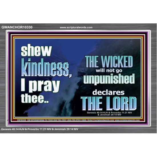 THE WICKED WILL NOT GO UNPUNISHED  Bible Verse for Home Acrylic Frame  GWANCHOR10330  