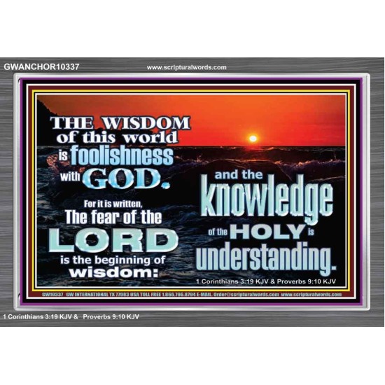 THE FEAR OF THE LORD BEGINNING OF WISDOM  Inspirational Bible Verses Acrylic Frame  GWANCHOR10337  