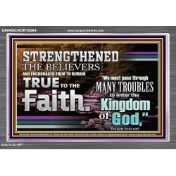 STRENGTHEN THY FELLOW BELIEVERS THE ROAD IS NARROW TO ETERNITY  Unique Power Bible Acrylic Frame  GWANCHOR10364  