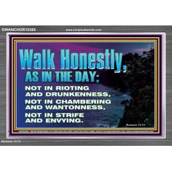 WALK HONESTLY ALL THE TIME  Eternal Power Picture  GWANCHOR10385  "33X25"