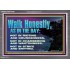 WALK HONESTLY ALL THE TIME  Eternal Power Picture  GWANCHOR10385  "33X25"