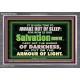 OUR SALVATION IS NEARER PUT ON THE ARMOUR OF LIGHT  Church Acrylic Frame  GWANCHOR10404  