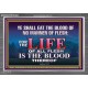 LIFE OF FLESH IS THE BLOOD EAT NO MANNER OF FLESH WITH BLOOD  Church Acrylic Frame  GWANCHOR10422  