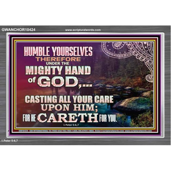 CASTING YOUR CARE UPON HIM FOR HE CARETH FOR YOU  Sanctuary Wall Acrylic Frame  GWANCHOR10424  