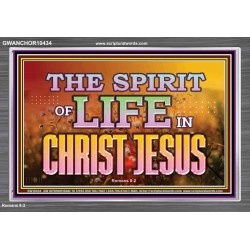 SPIRIT OF LIFE IN CHRIST JESUS  Scripture Wall Art  GWANCHOR10434  