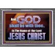 GOD SHALL BE WITH THEE  Bible Verses Acrylic Frame  GWANCHOR10448  