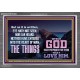 WHAT THE LORD GOD HAS PREPARE FOR THOSE WHO LOVE HIM  Scripture Acrylic Frame Signs  GWANCHOR10453  