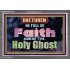 BE FULL OF FAITH AND THE SPIRIT OF THE LORD  Scriptural Portrait Acrylic Frame  GWANCHOR10479  "33X25"