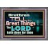 THE LORD DOETH GREAT THINGS  Bible Verse Acrylic Frame  GWANCHOR10481  "33X25"