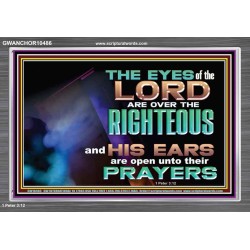 THE EYES OF THE LORD ARE OVER THE RIGHTEOUS  Religious Wall Art   GWANCHOR10486  "33X25"