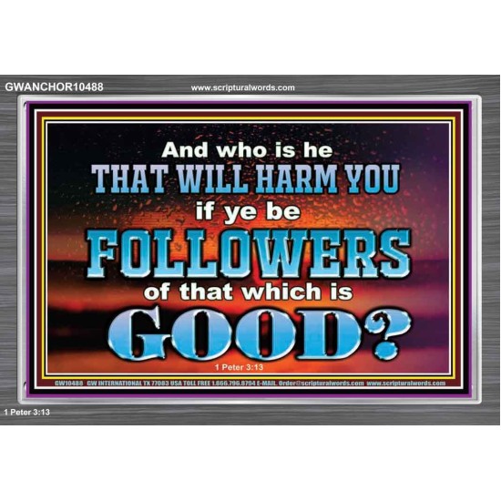 WHO IS IT THAT CAN HARM YOU  Bible Verse Art Prints  GWANCHOR10488  