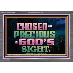 CHOSEN AND PRECIOUS IN THE SIGHT OF GOD  Modern Christian Wall Décor Acrylic Frame  GWANCHOR10494  "33X25"