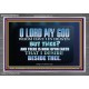 WHOM I HAVE IN HEAVEN BUT THEE O LORD  Bible Verse Acrylic Frame  GWANCHOR10512  